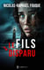 Les morts ne reviennent pas Tome 1 : Le fils disparu