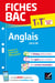 Fiches bac Tome 11 : anglais LVA & LVB - 1re, terminale