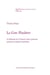 La Gens Flaubert - la fabrique de l'écrivain entre postures, amitiés et théories littéraires