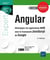 Angular - développez vos applications web avec le framework JavaScript de Google (2e édition)