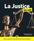 La justice pour les nuls (3e édition)