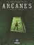 Arcanes : Intégrale vol.2 : Tomes 6 à 10