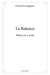 La Balance : Pièce en 1 acte
