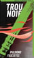 Trou noir : Trou Noir 5 : Pulsions fascistes