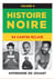 Histoire noire - 54 cartes éclair t.2