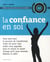 La confiance en soi