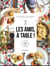 Les amis, à table !