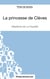 La princesse de Clèves de Madame de La Fayette : analyse complète de l'oeuvre