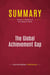Summary: The Global Achievement Gap : Review and Analysis of Tony Wagner's Book