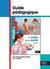 Le corps et la santé - guide pédagogique