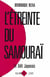 L'étreinte du samouraï - le défi japonais