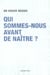Qui sommes-nous avant de naître ?