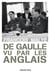 Sacré charles ! de gaulle vu par les anglais