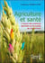 Agriculture et santé - l'impact des pratiques agricoles sur la qualité de vos aliments