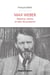 Max Weber - réalisme, rêverie et désir de puissance