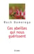 Ces abeilles qui nous guérissent