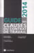 Guide des clauses du contrat de travail (édition 2014)