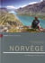 Norvège itineraires & decouvertes