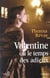 Valentine ou le temps des adieux