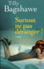 Surtout ne pas deranger !