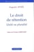 DROIT DE RETENTION (LE)