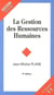 La gestion des ressources humaines (2e édition)