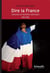 Dire la France - culture(s) et identités nationales, 1981-1995