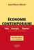 Economie contemporaine. Faits, Concepts, théories. Nouvelle édition
