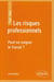 Les risques professionnels - peut-on soigner le travail ?