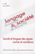 Langage et société, n° 131/mars 2010 : Sourds et langues des signes : norme et variations