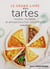 Le grand livre des tartes : tourtes, feuilletés et amuse-bouches croustillants