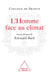 L'homme face au climat - travaux du college de france