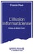 L'illusion informaticienne