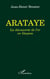 Arataye, la decouverte de l'or en Guyane