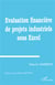 Évaluation financiere de projets industriels sous Excel