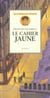 Le cahier jaune