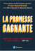 La promesse gagnante : aimer ses clients, une stratégie à toute épreuve // NPS 3.0 //