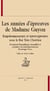 Les années d'épreuves de madame guyon - emprisonnements et interrogatoires sous les rois trés chrétien