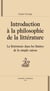 Introduction à la philosophie de la littérature - la littérature dans les limites de la simple raison