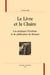 Le livre et la chaire - les pratiques d'écriture et de publication de bossuet