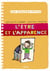 L'être et l'apparence