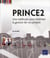 Prince2 - une méthode pour maîtriser la gestion de vos projets