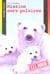 S.O.S. animaux t.328 - mission ours polaires
