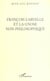 Francois laruelle et la gnose non-philosophique