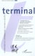 Revue terminal n.92 : quand la politique digère Internet