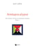 Antéapocalypse - Tome 1