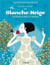 HISTOIRES DE BLANCHE NEIGE