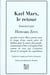 Karl Marx, le retour : Pièce historique en un acte