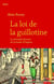 La loi de la Guillotine