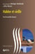 Habiter et vieillir - vers de nouvelles demeures